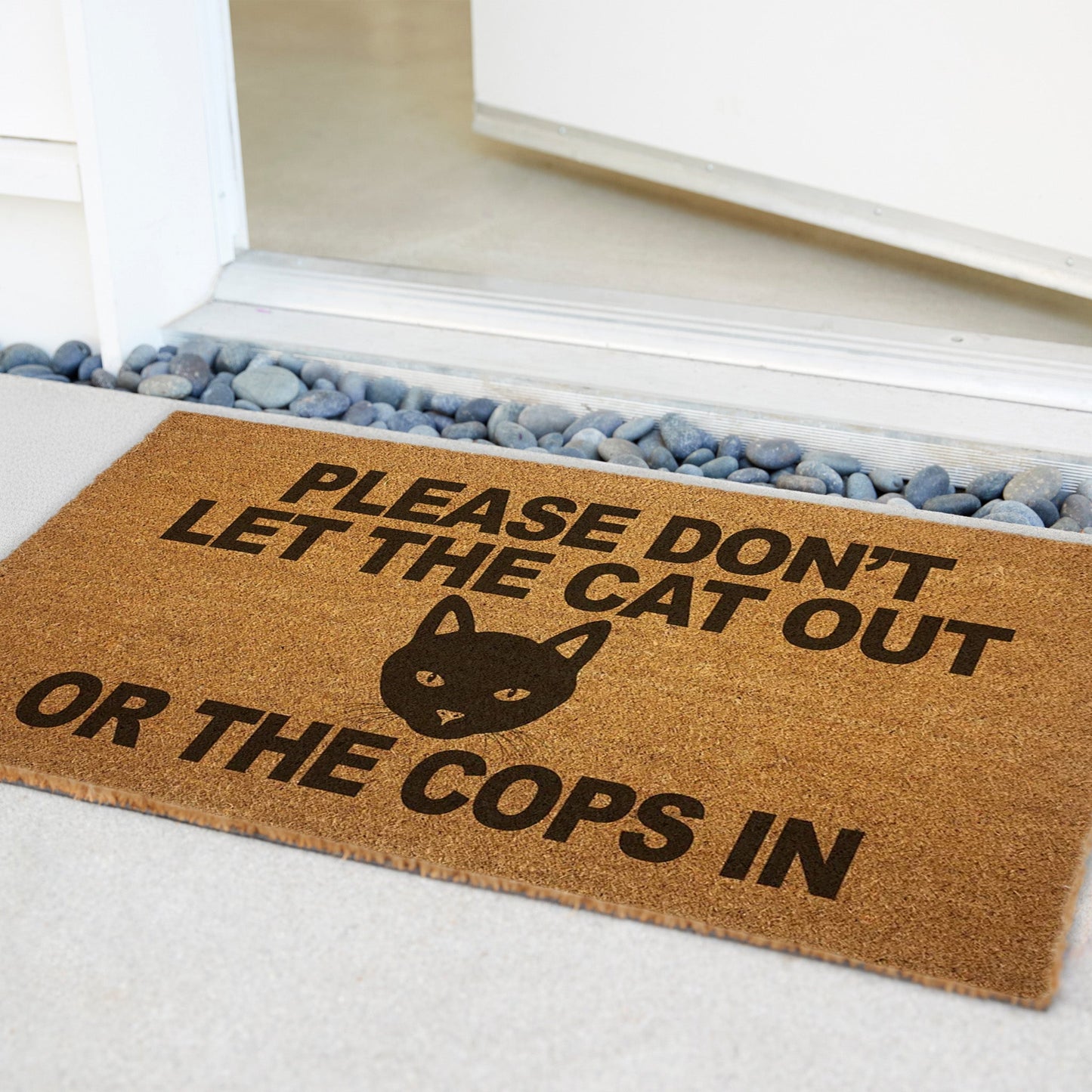 Please Don't Let the Cat Out or the Cops In Door Mat -  - Door Mat