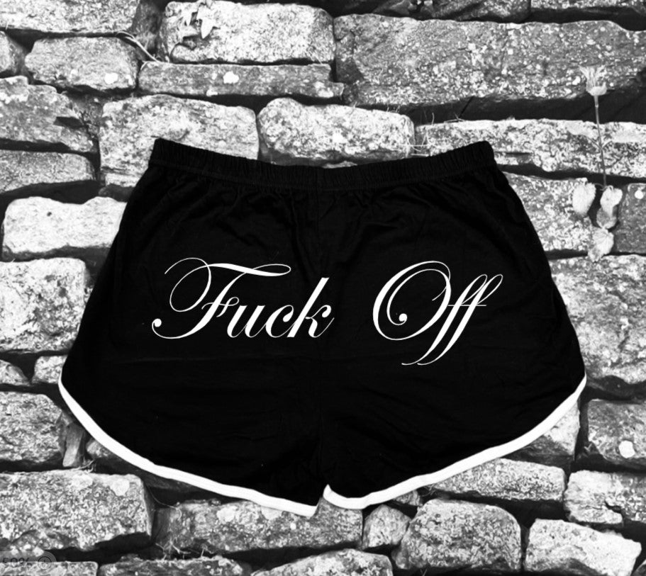 Shorts - Fuck Off -  - 