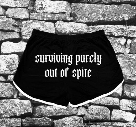Shorts - Surviving Purely out of Spite -  - 