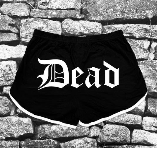 Shorts - Dead -  - 