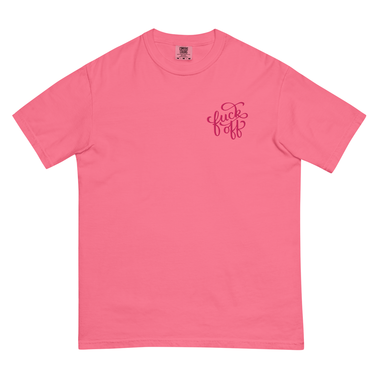 Fuck Off Embroidered Comfy Tee