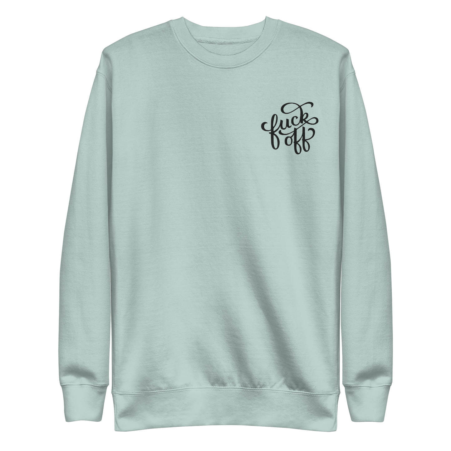 Fuck Off Embroidered Unisex Sweatshirt - Dark Humor Gothic Pullover