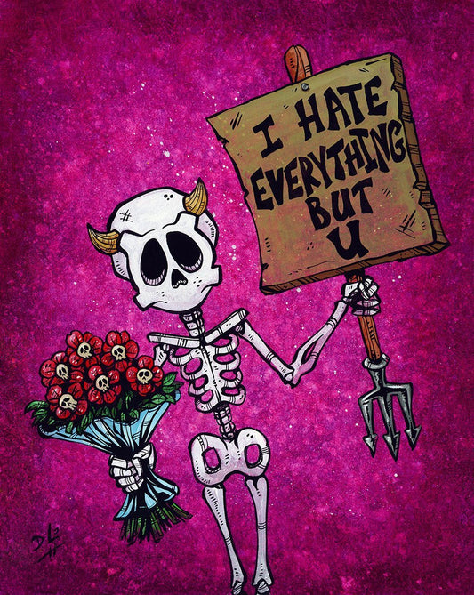 I Hate Everything But U -  - Day of the Dead
