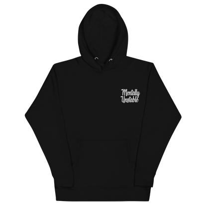 Mentally Unstable Embroidered Hoodie
