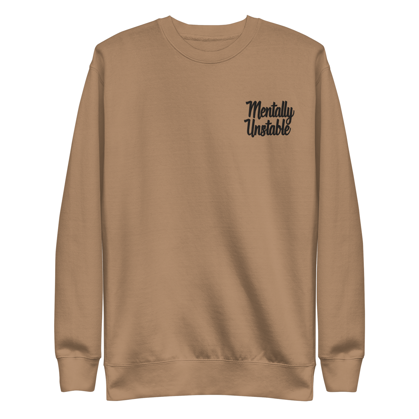 Mentally Unstable Embroidered Sweatshirt