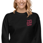 Pretty Mother Fucker Embroidered Unisex Sweatshirt