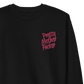Pretty Mother Fucker Embroidered Unisex Sweatshirt