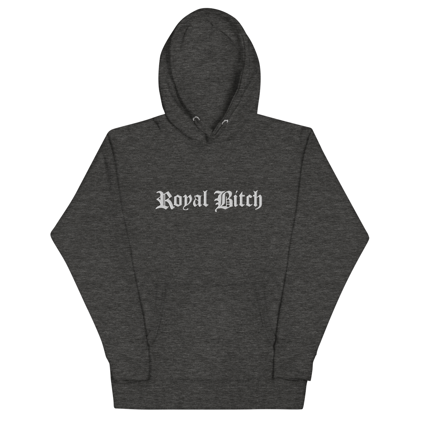 Royal Bitch Unisex Hoodie