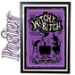 Witch Bitch Warning Sign Matte Poster 11" X 17" Purple & Black -  - Posters