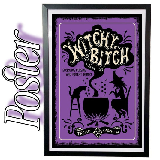 Witch Bitch Warning Sign Matte Poster 11" X 17" Purple & Black