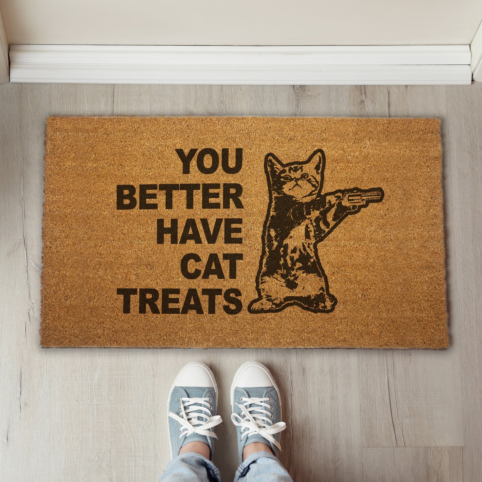 You Better Have Cat Treats Door Mat -  - Door Mat